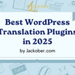 Best WordPress Translation Plugins in 2025