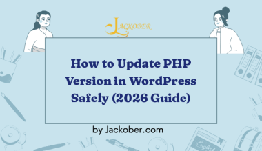 How to Update PHP Version in WordPress Safely (2026 Guide)